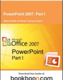 PowerPoint 2007 Part I