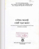 Tìm hiểu về công nghệ chế tạo máy (In lần thứ 4, có sửa chữa): Phần 1