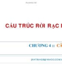 BÀI GIẢNG: CẤU TRÚC RỜI RẠC - CHƯƠNG 4. CÂY