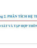 Bài giảng Chương 2: Phân tích hệ thống khảo sát và tập hợp thông tin