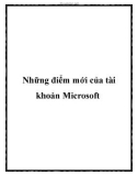 Những điểm mới của tài khoản Microsoft