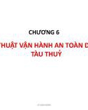 Bài giảng Khai thác hệ động lực tàu thủy - Chương 6: Kỹ thuật vận hành an toàn diesel tàu thủy