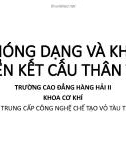 Bài giảng Phóng dạng và khai triển kết cấu thân tàu - Trường CĐ Hàng hải II