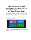 Thủ thuật xóa bộ nhớ thông báo trên Windows 8 để tăng tốc ứng dụng