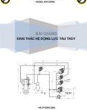 Bài giảng Khai thác hệ động lực tàu thủy - Hoàng Anh Dũng