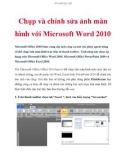 Chụp và chỉnh sửa ảnh màn hình với Microsoft Word 2010