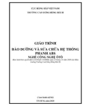 Giáo trình Bảo dưỡng và sửa chữa hệ thống phanh ABS (Nghề: Công nghệ ôtô) - Trường Cao đẳng Hàng hải II