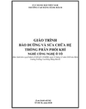 Giáo trình Bảo dưỡng và sửa chữa hệ thống phân phối khí (Nghề: Công nghệ ôtô) - Trường Cao đẳng Hàng hải II