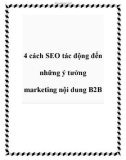 4 cách SEO tác động đến những ý tưởng marketing nội dung B2B