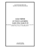 Giáo trình An toàn lao động (Nghề: Công nghệ ô tô) - Trường Cao đẳng Hàng hải II