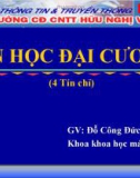 Bài giảng Tin học đại cương - Đỗ Công Đức