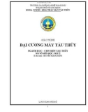 Giáo trình Đại cương máy tàu thủy (Ngành: CĐN Điện tàu thủy) - Trường Cao đẳng nghề Hàng hải TP.HCM