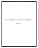 Các chế độ tiết kiệm điện năng trong Windows (Phần 2)