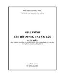 Giáo trình Hàn hồ quang tay cơ bản (Nghề: Hàn) - Trường Cao đẳng Hàng hải II