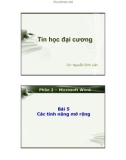 Tin học đại cương - Phần 2 – Microsoft Word - Bài 5 Các tính năng mở rộng