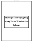 Hướng dẫn sử dụng ứng dụng Photo Wonder cho Iphone