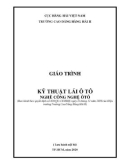 Giáo trình Kỹ thuật lái ô tô (Nghề: Công nghệ ôtô) - Trường Cao đẳng Hàng hải II