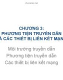 Bài giảng Mạng máy tính: Chương 3 - ThS. Trần Bá Nhiệm