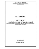 Giáo trình Phay CNC (Nghề: Công nghệ kỹ thuật cơ khí) - Trường Cao đẳng Hàng hải II