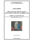 Giáo trình Phay, bào mặt phẳng ngang, song song, vuông góc, nghiêng, bậc (Nghề: Cắt gọt kim loại) - Trường Cao đẳng Hàng hải II