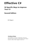 Effective C#50 Specific Ways to Improve Your C# Second Edition phần 1