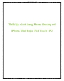 Thiết lập và sử dụng Home Sharing với iPhone, iPad hoặc iPod Touch –P.3