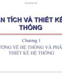 Bài giảng Phân tích và thiết kế hệ thống: Chương 1