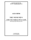 Giáo trình Thực hành tiện 1 (Nghề: Công nghệ kỹ thuật cơ khí) - Trường Cao đẳng Hàng hải II