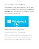 Hướng dẫn cài đặt Driver cũ trên Windows 8 đơn giản