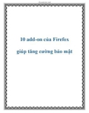 10 add-on của Firefox giúp tăng cường bảo mật