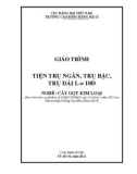 Giáo trình Tiện trụ ngắn, trụ bậc, trụ dài L≈10D (Nghề: Cắt gọt kim loại) - Trường Cao đẳng Hàng hải II