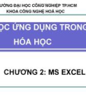 Bài giảng Tin học ứng dụng trong hóa học: Chương 2 - ĐH Công nghiệp TP.HCM