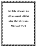 Cải thiện hiệu suất làm việc qua email với tính năng Mail Merge mới của Microsoft Word