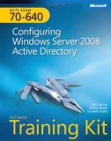 Microsoft Press mcts training kit 70 - 640 configuring windows server 2008 active directory phần 1