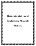 Hướng dẫn cách chia sẻ liên lạc hay nhất trong Microsoft Outlook