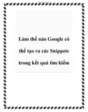 Làm thế nào Google có thể tạo ra các Snippets trong kết quả tìm kiếm