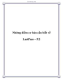 Những điểm cơ bản cần biết về LastPass – P.2.