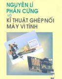 Kỹ thuật ghép nối máy vi tính - Nguyên lý phần cứng: Phần 1