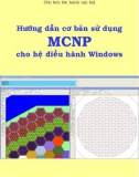 Hướng dẫn cơ bản sử dụng MCNP cho hệ điều hành Windows - Đặng Nguyên Phương