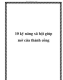 10 kỹ năng xã hội giúp mở cửa thành công