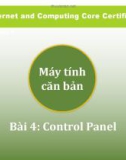 Bài giảng IC3 GS4 - Bài 4: Control Panel