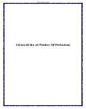 Mã hóa dữ liệu với Windows XP Professional