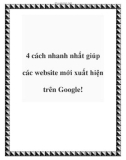 4 cách nhanh nhất giúp các website mới xuất hiện trên Google!