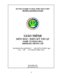 Giáo trình Điện kỹ thuật (Nghề: Tự động hoá - Trung cấp) - Trường Cao đẳng Cơ giới