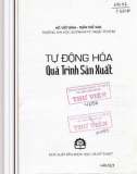 Quá trình tự động hóa sản xuất: Phần 1