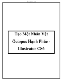 Tạo Một Nhân Vật Octopus Hạnh Phúc Illustrator CS6