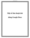 Một số thủ thuật khi dùng cho Google Docs