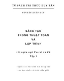 Sáng tạo trong thuật toán và lập trình với ngôn ngữ Pascal và C# Tập 1 - Chương 1