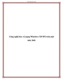 Công nghệ bảo vệ mạng Windows XP SP2 trên một máy tính