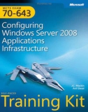 Microsoft Press mcts training kit 70 - 643 applications platform configuring phần 1